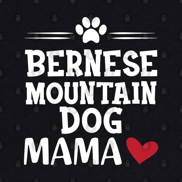 Bernes mountain dog mama by KC Happy Shop